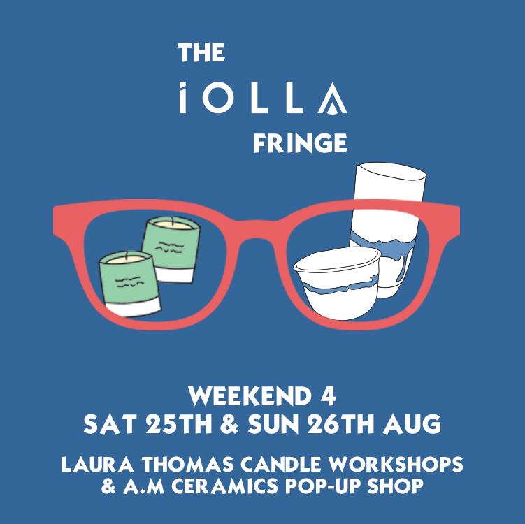 THE IOLLA FRINGE WEEKEND 4: LAURA THOMAS  & A.M CERAMICS
